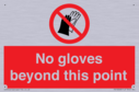 no-gloves-beyond-this-point-prohibition-sign~